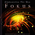 Alphawellen Für Den Fokus: Konzentrationsmusik für Besseres Gedächtnis, Studieren und Lernen