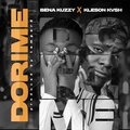 Benakuzzy、Kleson Kvsh - Dorime (feat. Kleson Kvsh)(Explicit)