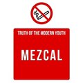 Mezcal - Truth of the modern youth (Explicit)