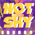 Even音乐 - Not Shy