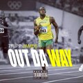 Tripp James - Out Da Way (Explicit)