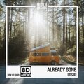 Already Gone (8D Version)