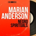 marian anderson、franz rupp - De Gospel Train