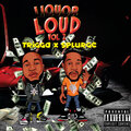 Liquor Loud, Vol.2 (Explicit)