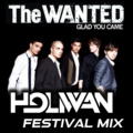 Holiwan、The Wanted - Glad You Came (Holiwan Festival Mix)