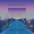 LOST SOULS ,16 MISSED CALLS (AMAPIANO REMIX)