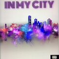 BigGuyDG、Blizz - IN MY CITY (feat. BLIZZ)(Explicit)