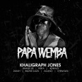 Papa Wemba (feat. Brand UB Visita KenRazy Zakah Mchizi Gaza Agano & Chiwawa)