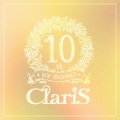 ClariS 10th year StartinG 仮面(ペルソナ)の塔