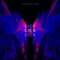 Sick (Explicit)