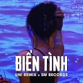 Biển Tình (SM RECORDS Remake)(- Uni Remix)