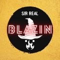 Sirreal - BLAZIN