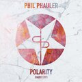 Phil Phauler - Polarity