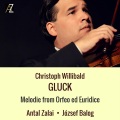 Antal Zalai、Jozsef Balog、Christoph Willibald Gluck - Melodie from Orfeo ed Euridice: Dance of the Blessed Spirits