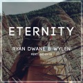 Noémie、Ryan Dwane、Wylen - Eternity (feat. Noémie)