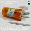 Sean E Depp、CTZN、The Understudies Crew、Po3 - No Higher