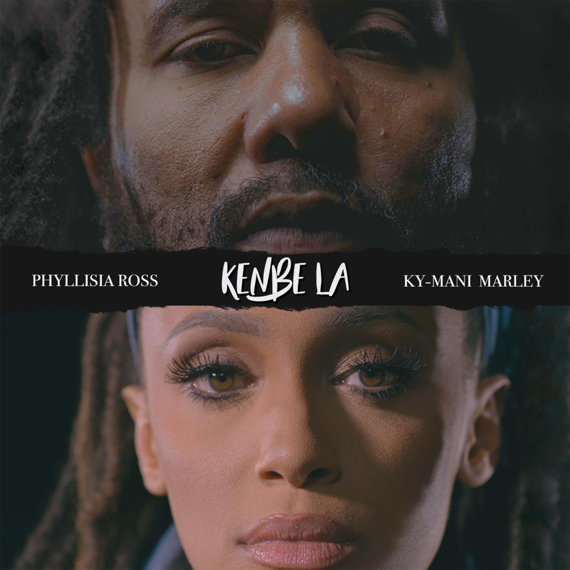 Phyllisia Ross、Ky-Mani Marley - Kenbe La