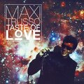 Maxi Trusso - Taste of Love