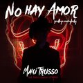 Maxi Trusso - No Hay Amor, Goodbye Everybody