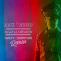 Maxi Trusso - Always a Reason - Sarapura Remix (Sarapura Remix)