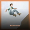 Dani W Schmid、Dani W. Schmid - Everytime Too