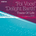 Trans of Life - Foi Voce (Vocal)