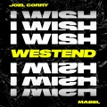 I Wish (feat. Mabel)(Westend Remix)