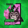 Rash - Bingo Bongo (Zak Remix)