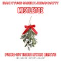 Defenders Ent、IRAH、Yung Saber、Jodian Natty - Mistletoe (feat. Irah Yung Saber & Jodian Natty)