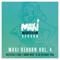 Maxi Reborn Vol. 4: Helpless (I Don't Know What to Do Without You)