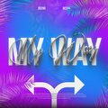 Deeno Deshh - My Way (Explicit)