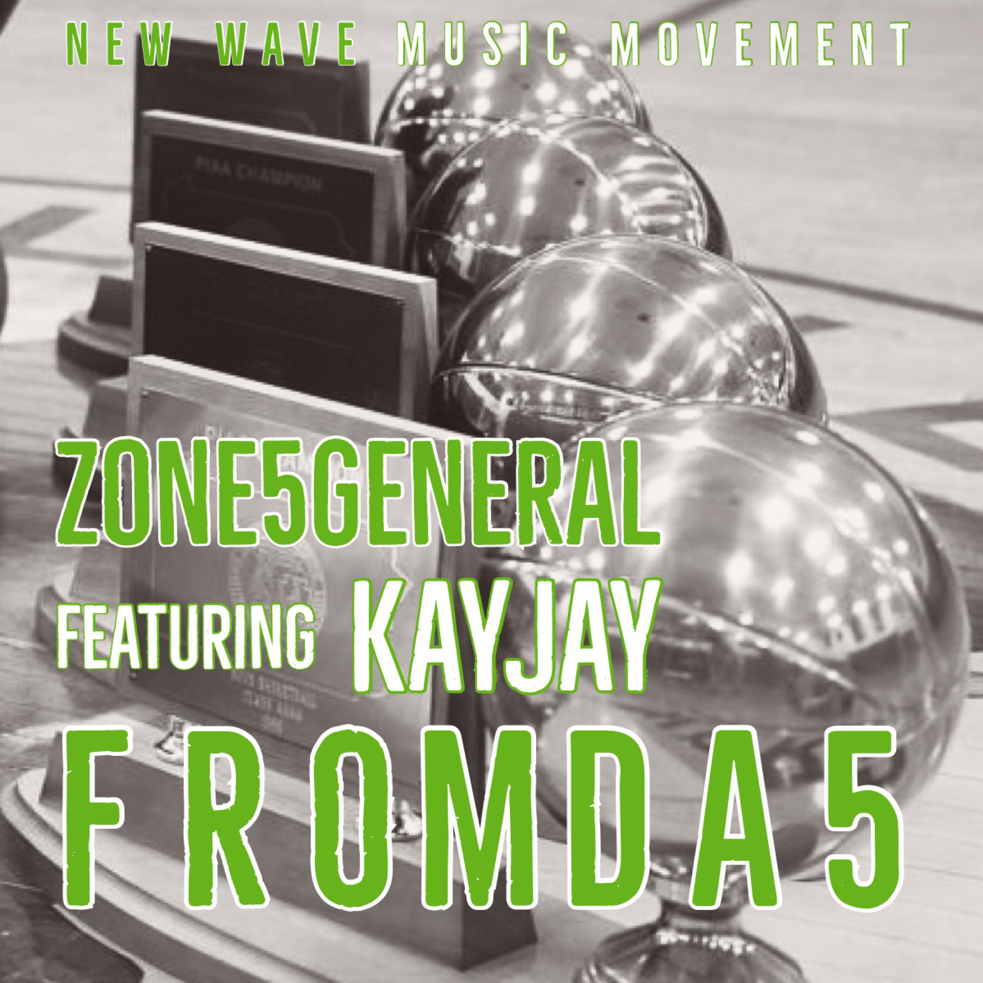 Zone5General、Kayjay - FromDa5 (Explicit)