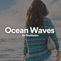 Ocean Waves for Meditation