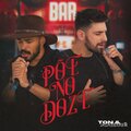 Põe no Doze (Explicit)