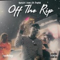 Off The Rip (feat. $werve & Bank$)(Explicit)