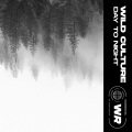 Wild Culture - Day To Night