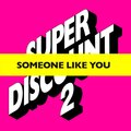 Etienne De Crecy、Alex Gopher、Camille、Julien Delfaud - Someone Like You