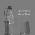 丘比特别 - Almost Home