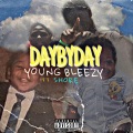 YoungBleezy、Shore - DAYBYDAY