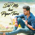 Sandeep - Dil me hai pyar tera