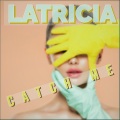 Latricia - Be Strong