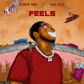 Jorge Ray、The Boy - Feels (Explicit)