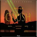 Queen Mooi、SLeekNawiiOz、Hazard The Illmatic、Meerster Rgm、Lady Khey - Crush (with SLeekNawiiOz Hazard The Illmatic Queen Mooi & Lady Khey)