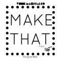 Make That (feat. Treyy G)(Explicit)