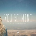 You're Mine (feat. Axis)(You're Mine|)