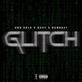 Glitch (Explicit)