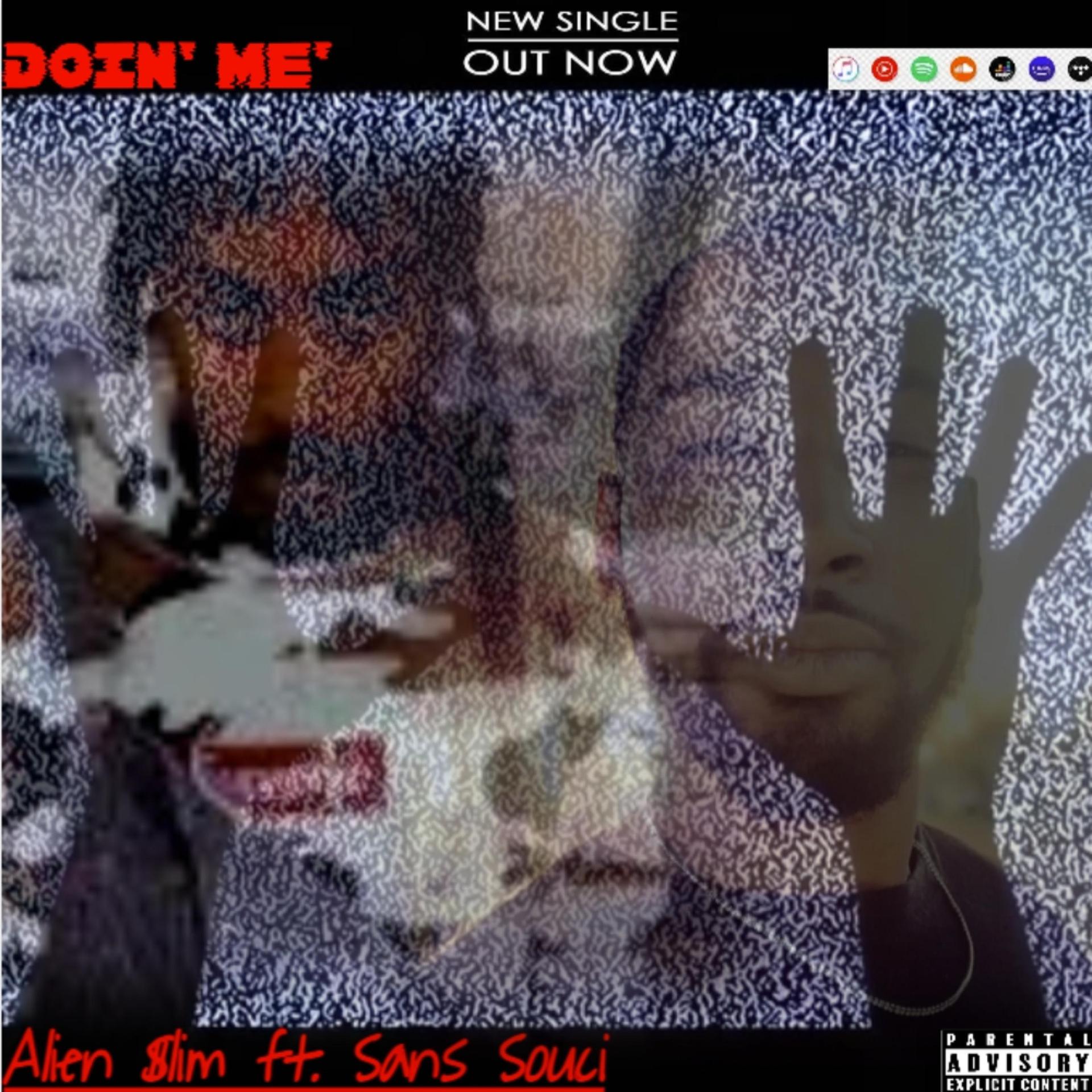 Sans Souci - Doin' Me' (Explicit)