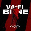 edone - Va fi Bine (Explicit)