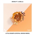 Little Doubts (feat. Aviella)(Crystal Knives Remix)