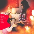 Merry Christmas Chill Out Tunes